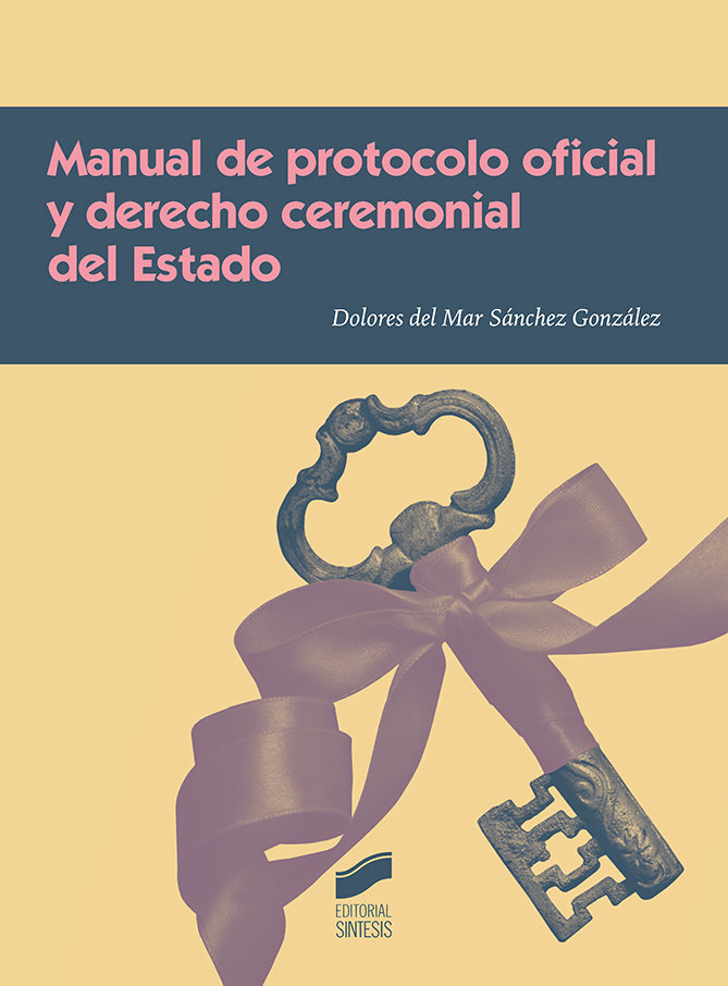 MANUAL DE PROTOCOLO OFICIAL Y DERECHO