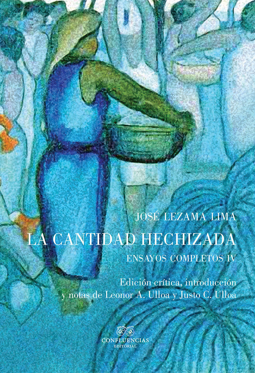 La Cantidad Hechizada «Ensayos de José Lezama Lima»