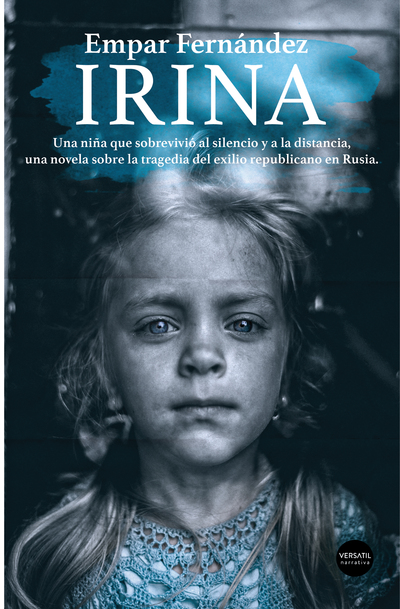 Irina «Una niña que sobrevivió al silencio y a la distancia, la tra»