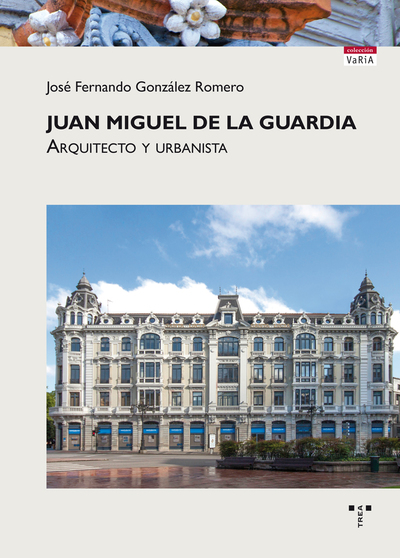 Juan Miguel de la Guardia   «Arquitecto y urbanista»