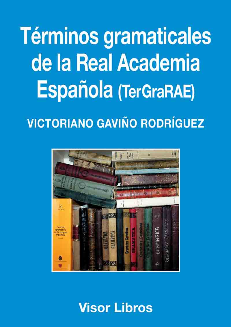 Términos gramaticales de la Real Academia Española   «TerGraRAE»