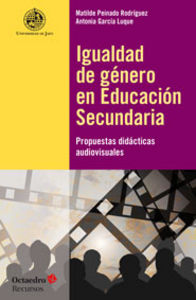 Igualdad de género en Educación Secundaria   «Propuestas didácticas audiovisuales»