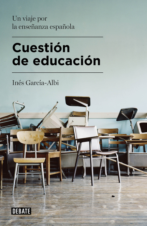 Cuestión de educación   «Un viaje por la enseñanza española»