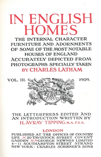 IN ENGLISH HOMES. THE INTERNAL CHARACTER FURNITURE AND ADORNMENTS OF SOME OF THE MOST NOTABLE HOUSES OF ENGLAND. ACCURATELY DEPICTED FROM PHOTOGRAPHS SPECIALLY TAKEN