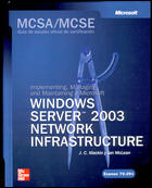 MCSA/MCSE (Exam 70-291): Implementing. Managing and Maintaining a MS Windows Ser