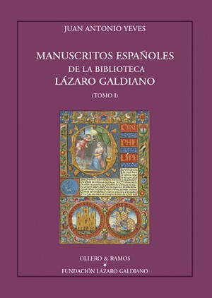 MANUSCRITOS ESPAÑOLES DE LA BIBLIOTECA LÁZARO GALDIANO