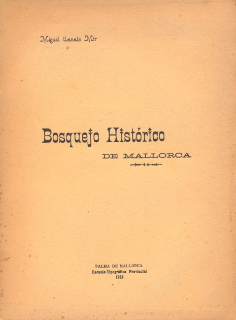 BOSQUEJO HISTÓRICO DE MALLORCA
