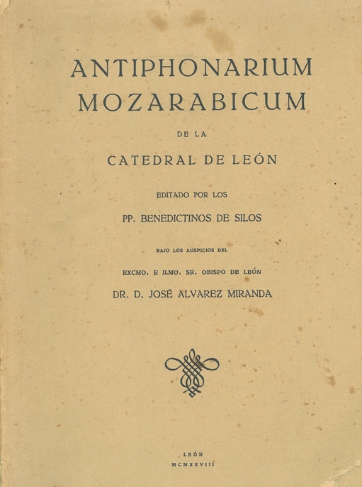 ANTIPHONARIUM MOZARABICUM DE LA CATEDRAL DE LEÓN. 