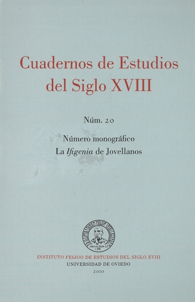 CUADERNOS DE ESTUDIO DEL SIGLO XVIII. Núm. 20. Número monográfico: La Ifigencia de Jovellanos
