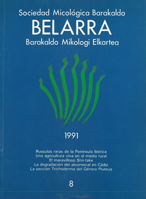 BELARRA nº 8. SOCIEDAD MICOLÓGICA BARAKALDO - BARAKALDO MIKOLOGI ELKARTEA. 1991