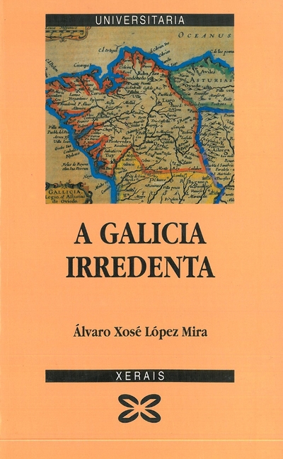 A GALICIA IRREDENTA