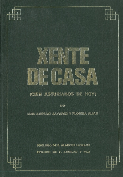 XENTE DE CASA (CIEN ASTURIANOS DE HOY)