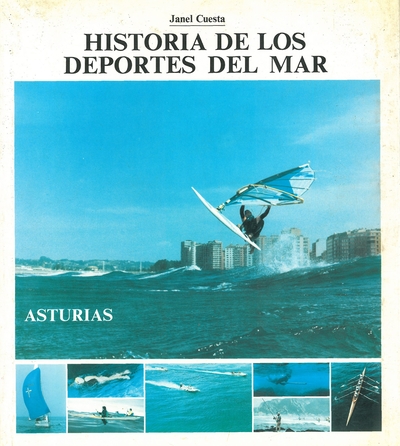 HISTORIA DE LOS DEPORTES DE MAR. ASTURIAS