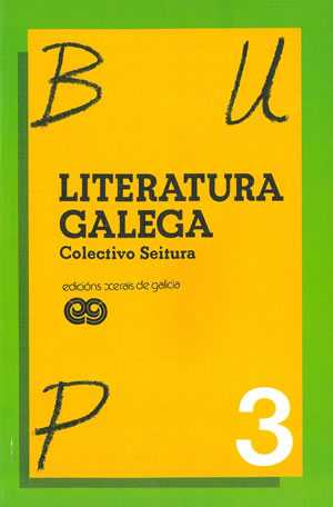 LITERATURA GALEGA 3. Colectivo Seitura