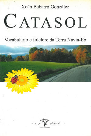 CATASOL. VOCABULARIO E FOLCLORE DA TERRA NAVIA-EO