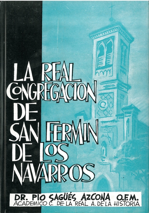 LA REAL CONGREGACIÓN DE SAN FERMÍN DE LOS NAVARROS