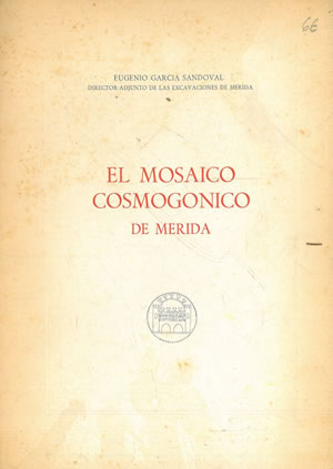 EL MOSAICO COSMOGÓNICO DE MÉRIDA