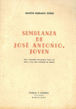 SEMBLANZA DE JOSÉ ANTONIO JOVEN [José Antonio Primo de Rivera]
