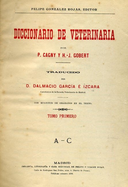 DICCIONARIO DE VETERINARIA (Cuatro tomos en dos volúmenes)