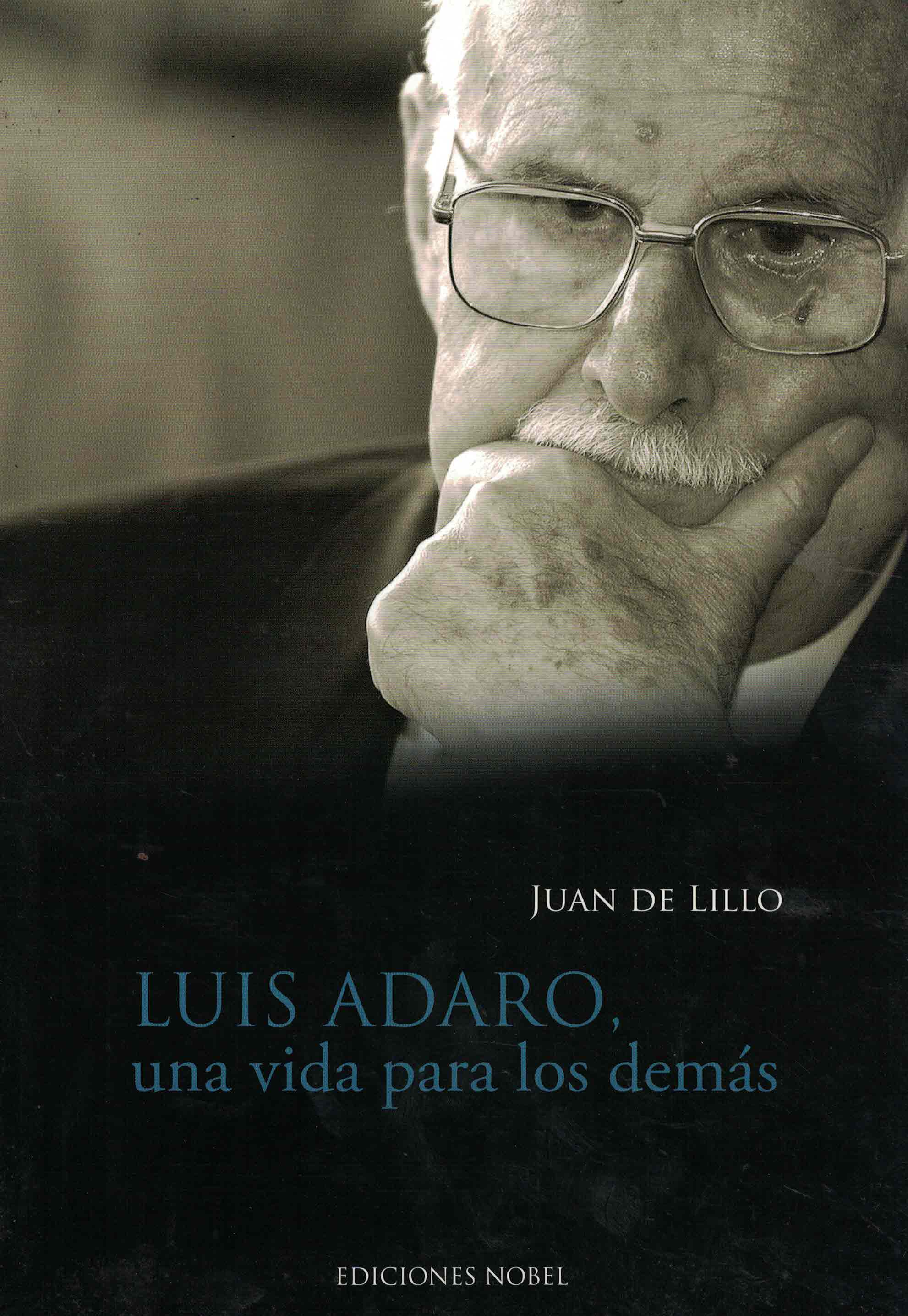 Luis Adaro, una vida para los demás