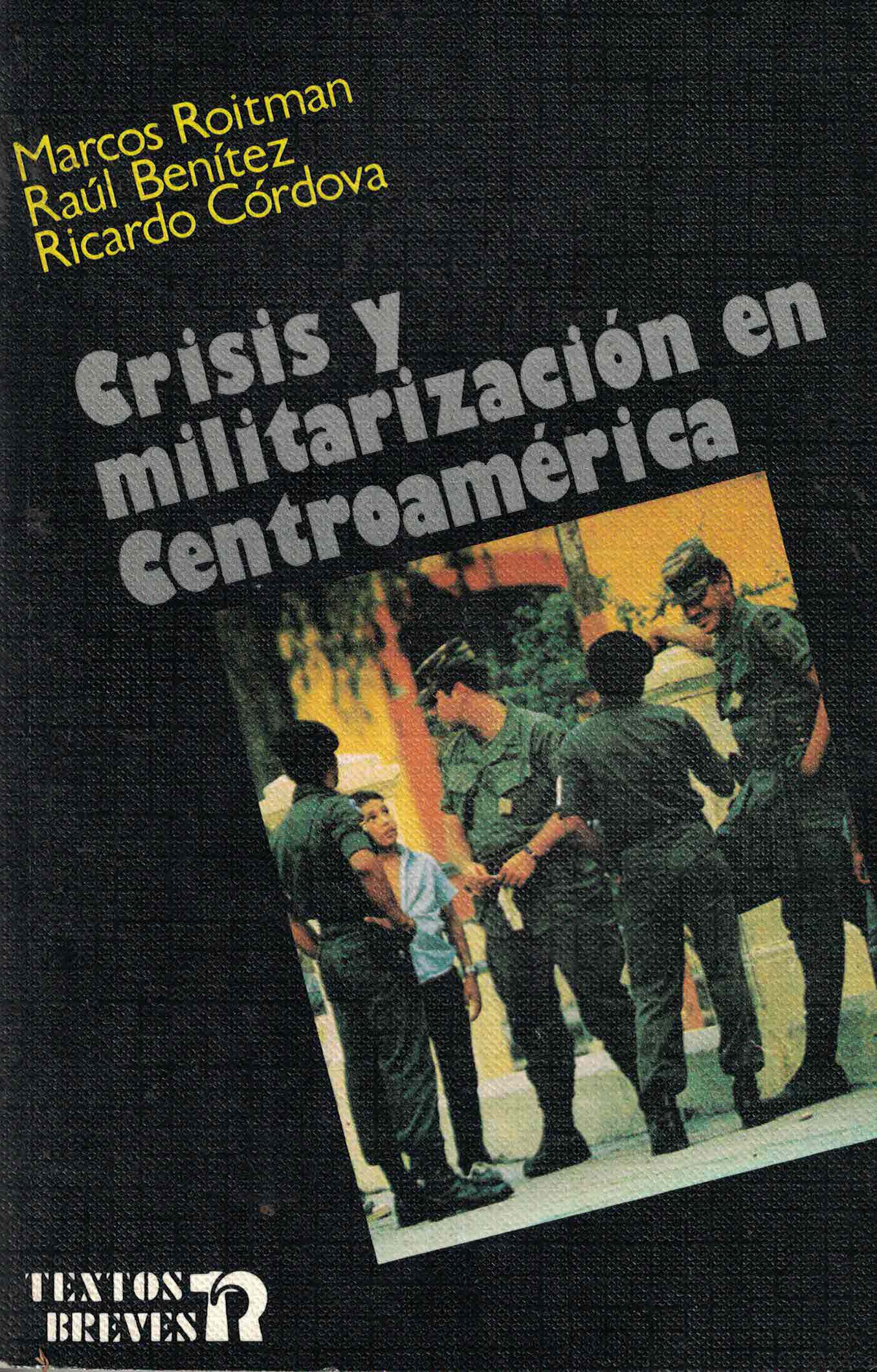 Crisis y militarización en Centroamérica