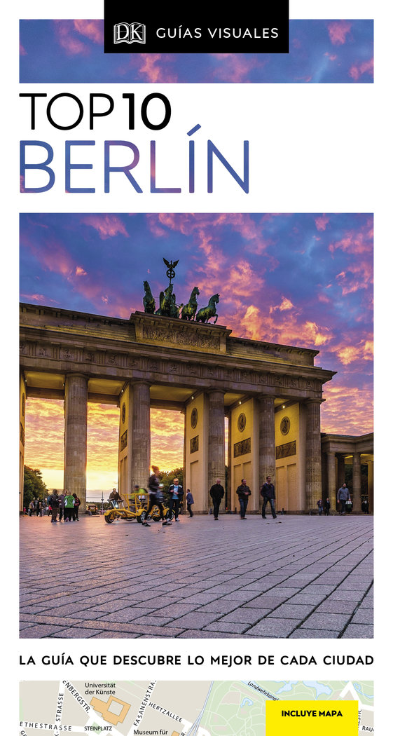 Guía Top 10 Berlín   «La guía que descubre lo mejor de cada ciudad»