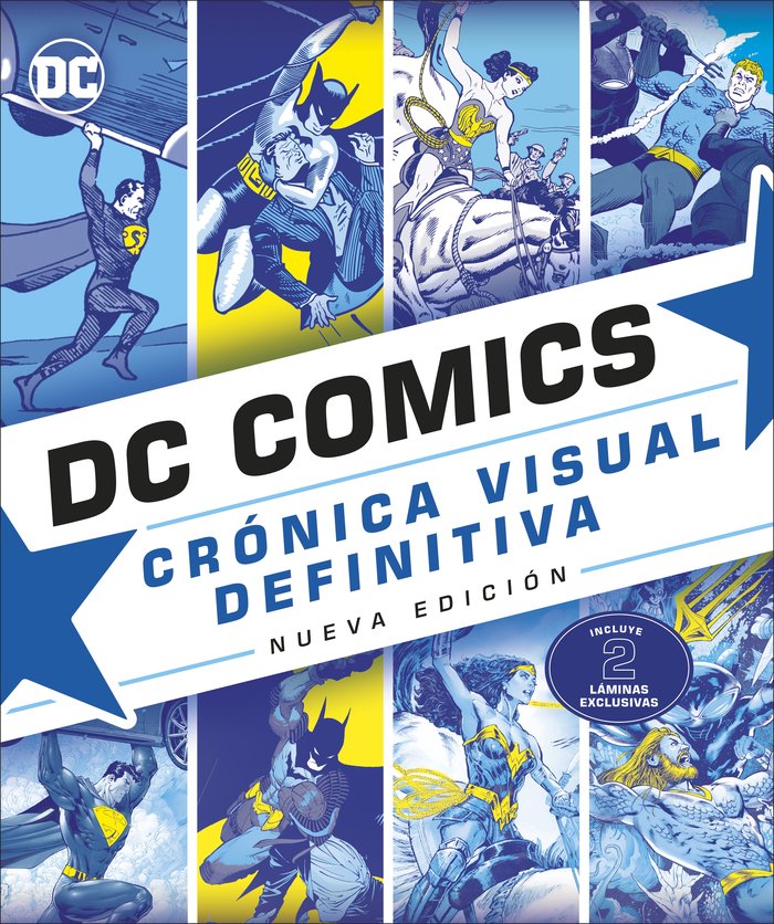 DC Comics Crónica Visual Definitiva   «Nueva Edición»