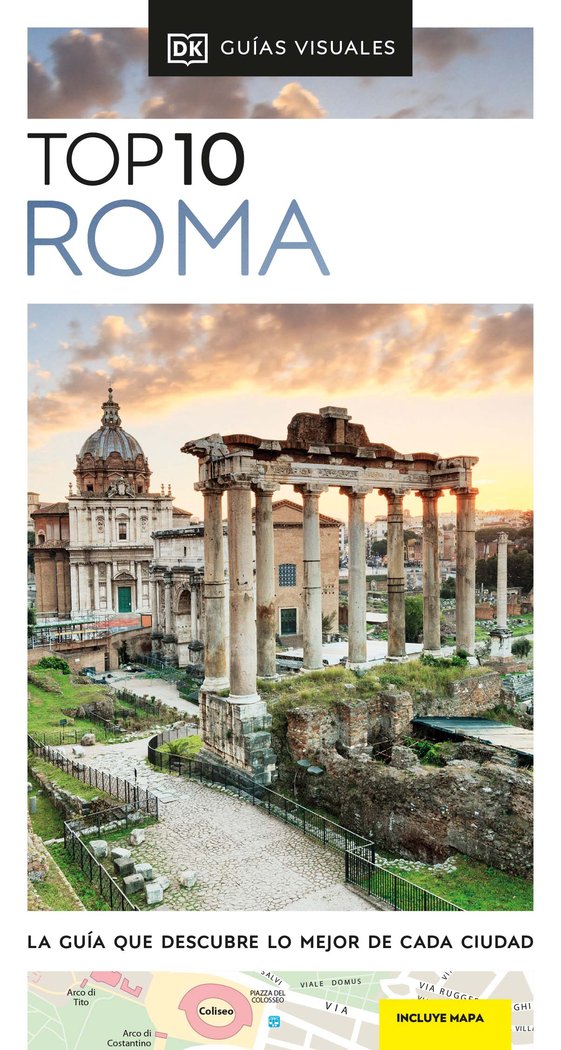 Guía Top 10 Roma «La guía que descubre lo mejor de cada ciudad»