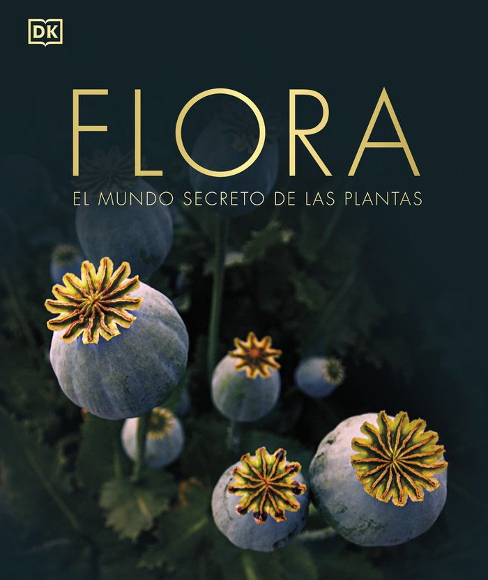 Flora Nueva edición «El mundo secreto de las plantas»