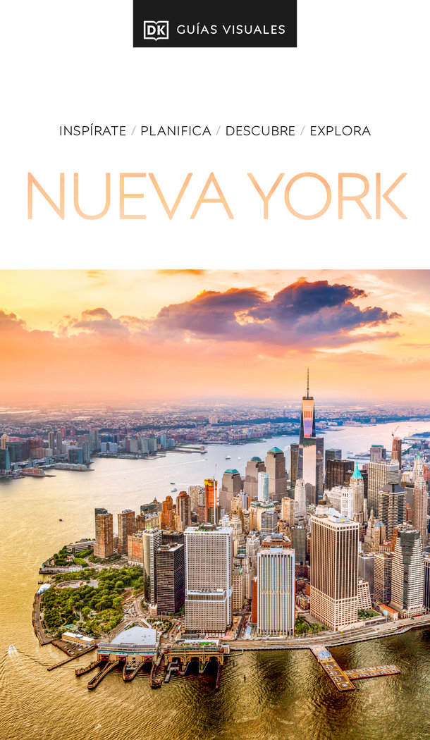 Guía Visual Nueva York «Inspirate, planifica, descubre, explora»