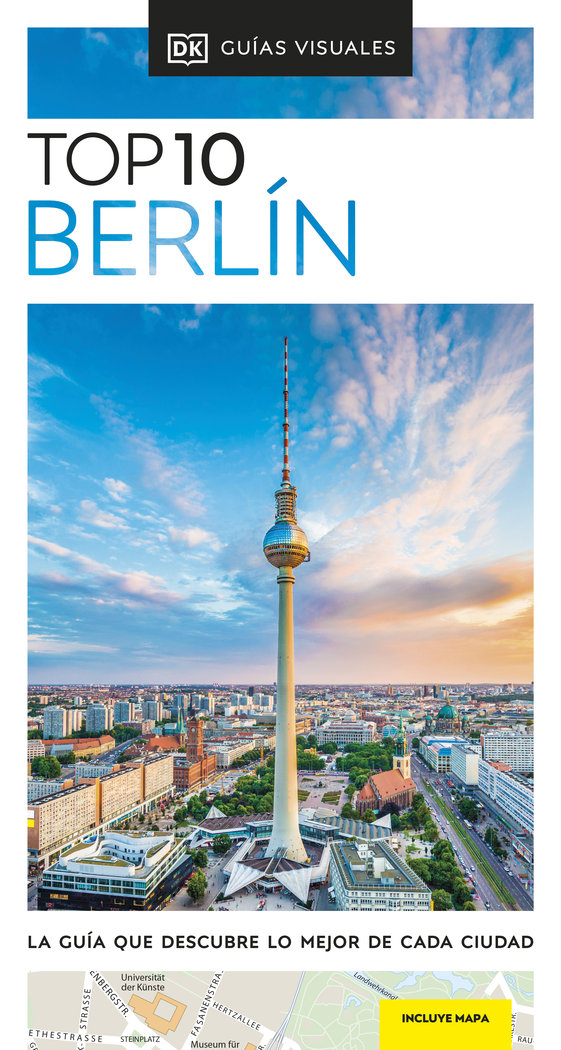 Berlin   «La guía que descubre lo mejor de cada ciudad»