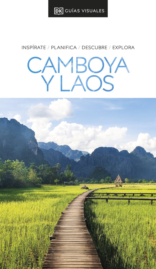 Camboya y Laos (Guías Visuales)   «Inspirate, planifica, descubre, explora»