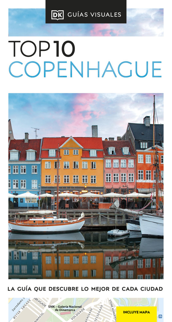 Copenhague (Guías Visuales TOP 10)   «La guía que descubre lo mejor de cada ciudad»