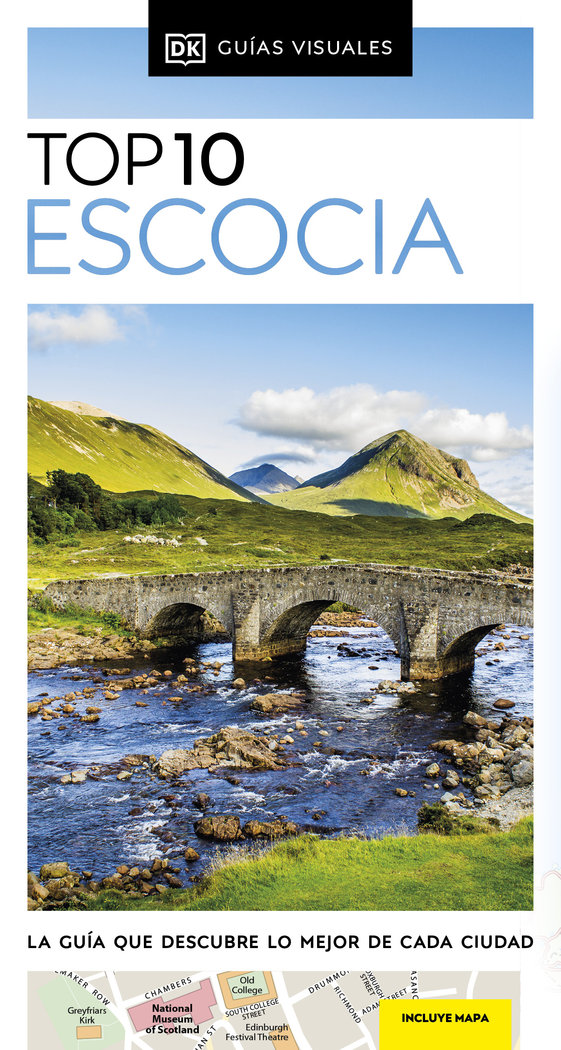 Escocia (Guías Visuales TOP 10)   «La guía que descubre lo mejor de cada ciudad»