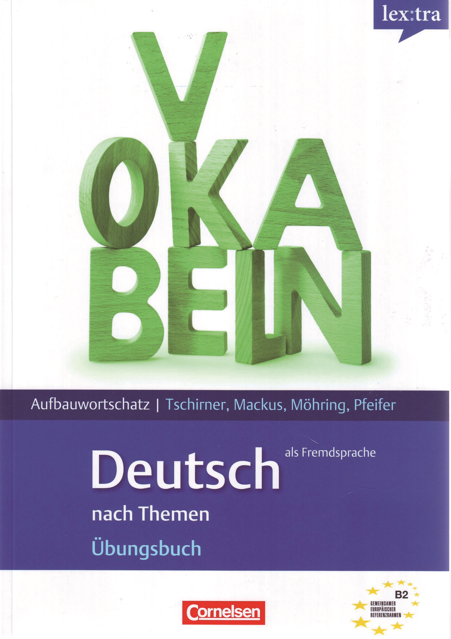 Deutsch als Fremdsprache nach Themen B2   «Übungsbuch» (9783589016907)