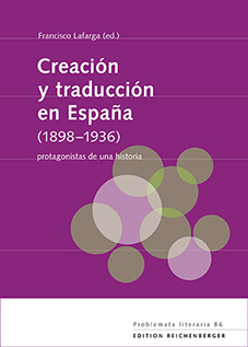 Creación y traducción en España (1898-1936): protagonistas de una historia (9783944244815)