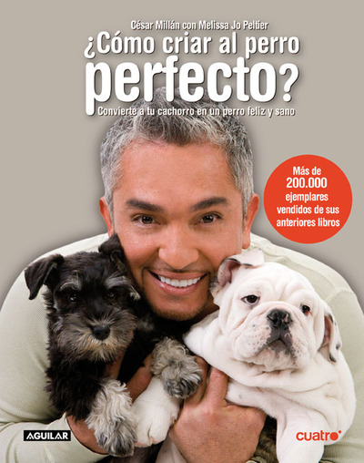 ¿Cómo criar al perro perfecto? (9788403097421)