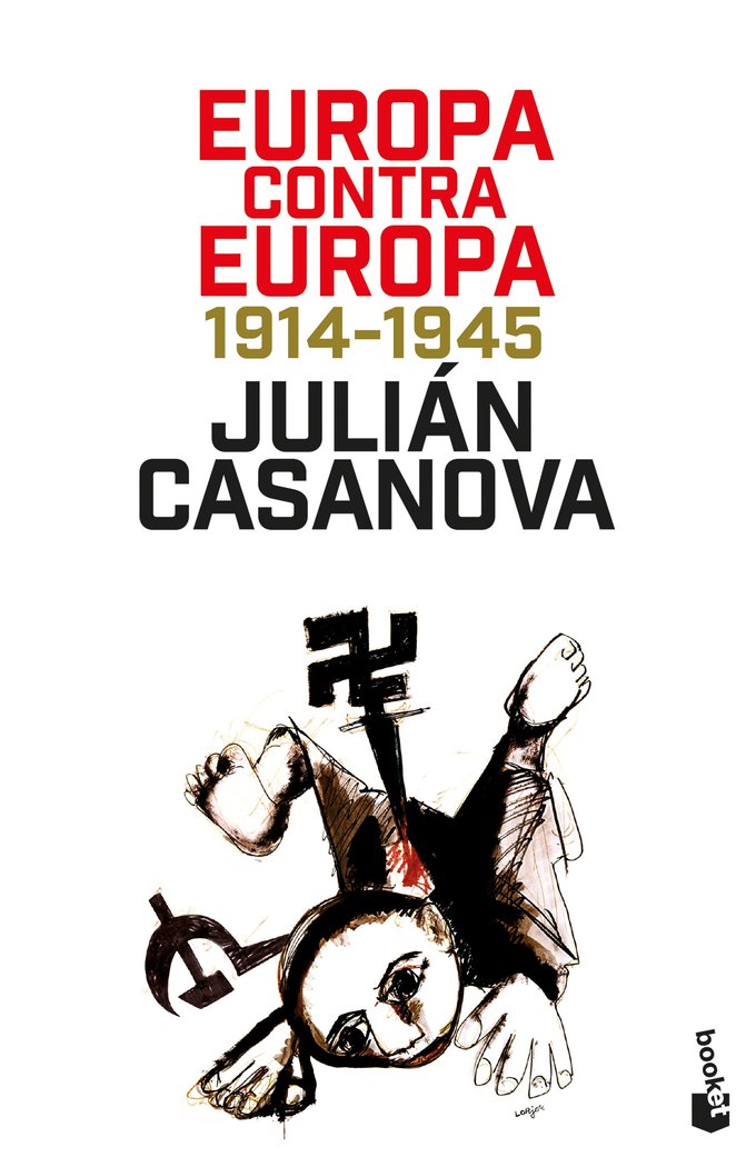 Europa contra Europa   «1914-1945»