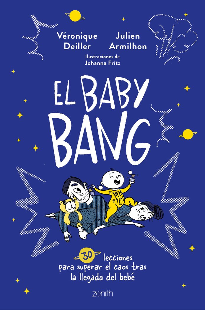 El Baby Bang   «30 lecciones para superar el caos tras la llegada del bebé»