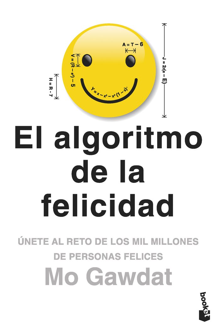 El algoritmo de la felicidad   «Únete al reto de los mil millones de personas felices»