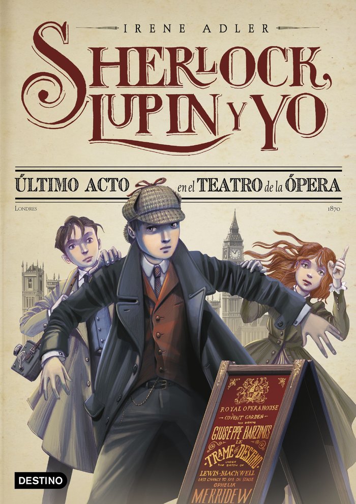 Último acto en el Teatro de la Ópera. Nueva presentación   «Sherlock, Lupin y yo 2»