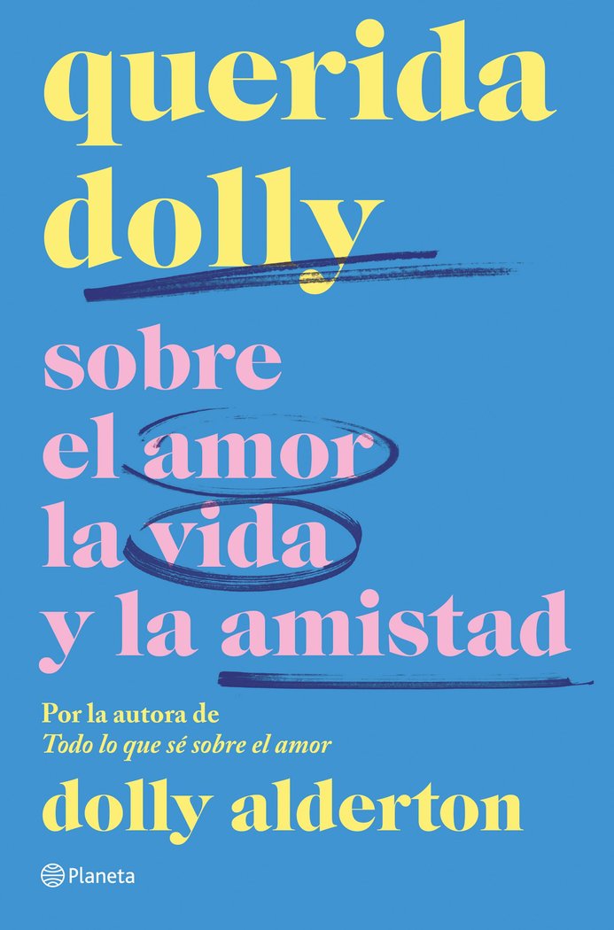 Querida Dolly   «Sobre al amor, la vida y la amistad»