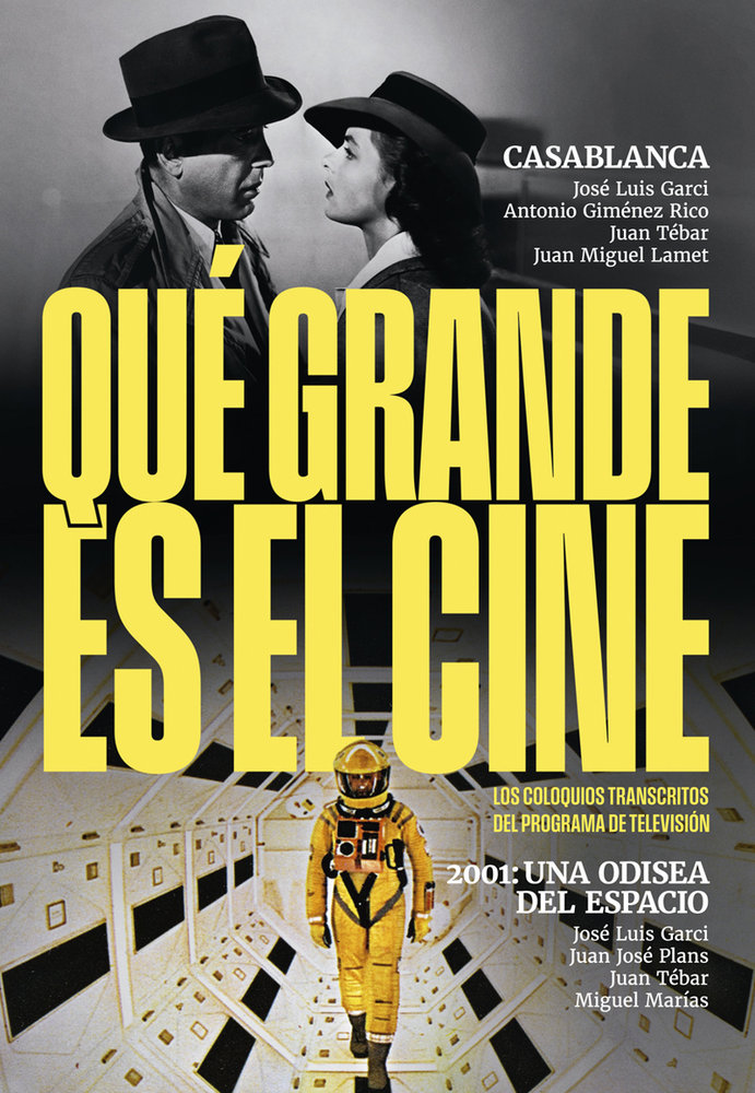 QUE GRANDE ES EL CINE CASABLANCA 2001 UNA ODISEA DEL ESPACI