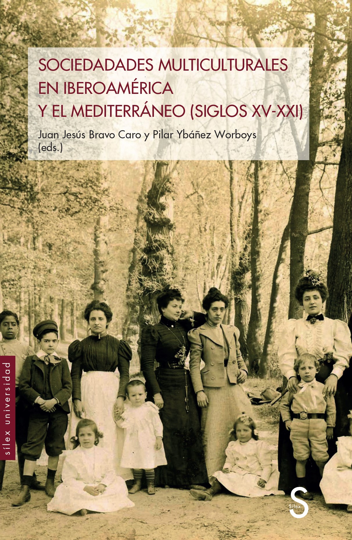 Sociedades multiculturales en Iberoamérica y el Mediterráneo   «(Siglos XV-XXI)»