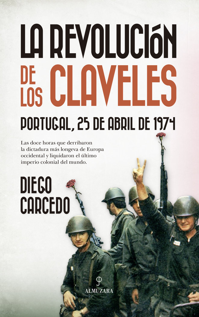 Revolución de los claveles:portugal, 25 de abril de 1974 «PORTUGAL, 25 DE ABRIL DE 1974»