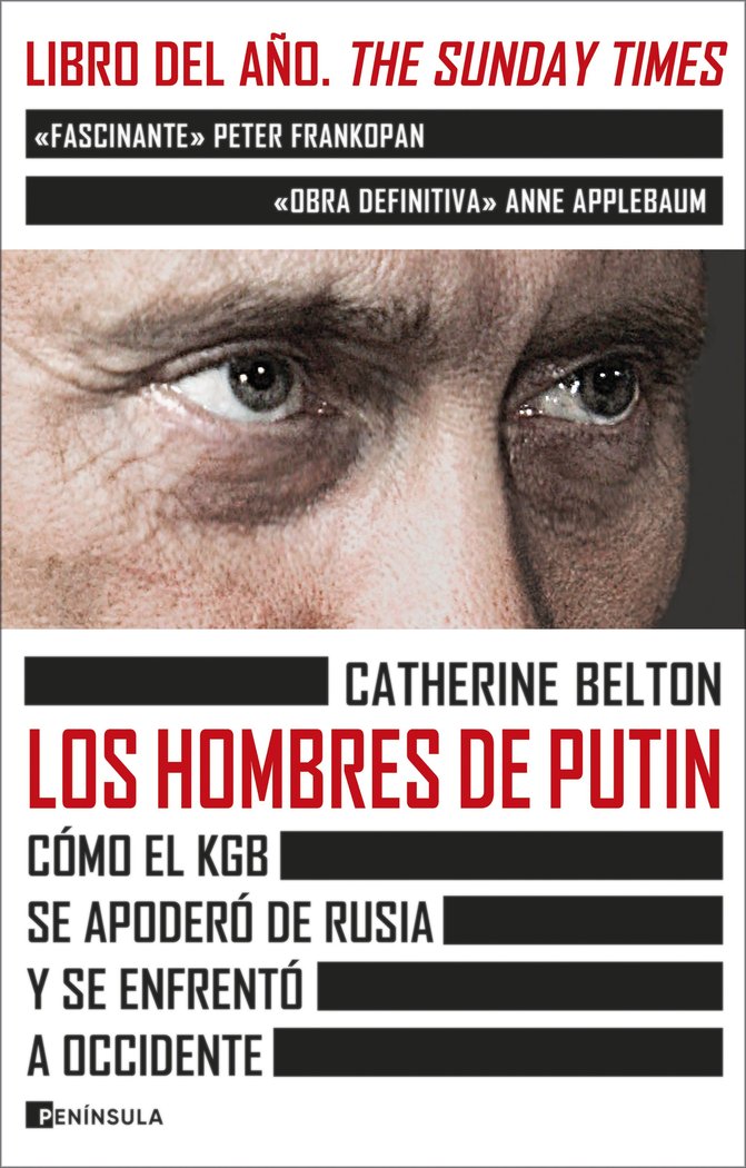 Los hombres de Putin   «Cómo el KGB se apoderó de Rusia y se enfrentó a occidente»