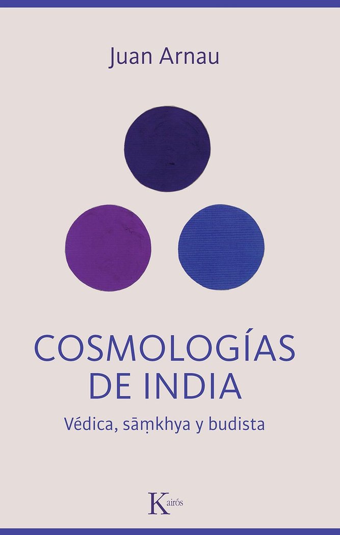 Cosmologías de India   «Védica, sãmkhya, budista» (9788411212342)