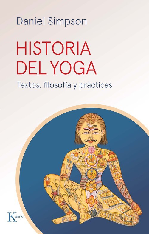 Historia del yoga   «Textos, filosofía y prácticas»