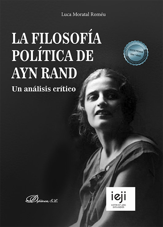 La filosofía política de Ayn Rand   «Un análisis crítico»