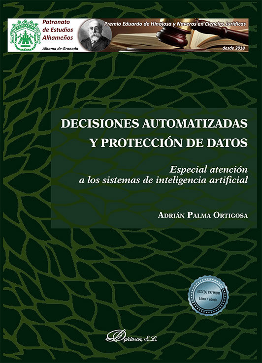 Decisiones automatizadas y protección de datos   «Especial atención a los sistemas de inteligencia artificial»